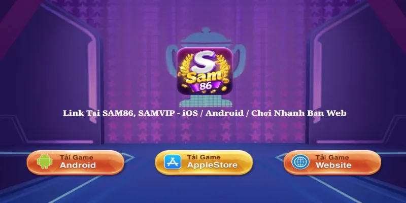 Liên hệ SAM86 cách thức tải App